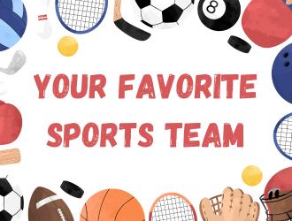 Your Favorite Sports Team